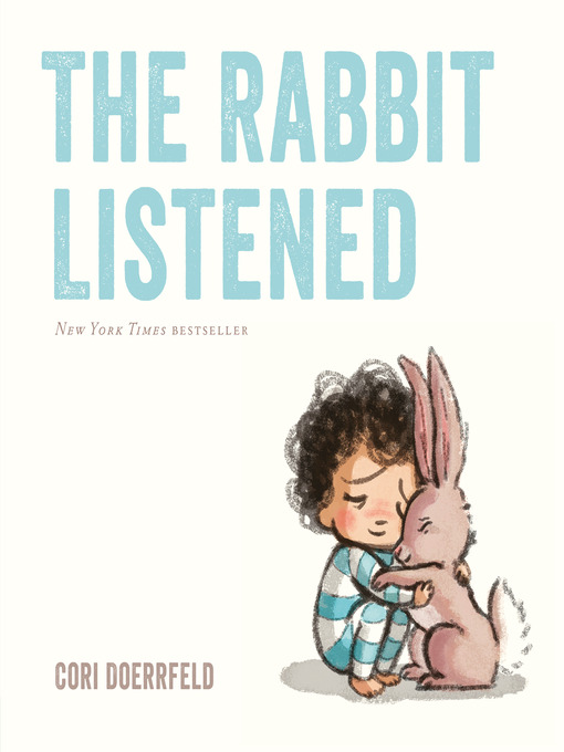 Title details for The Rabbit Listened by Cori Doerrfeld - Available